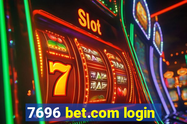 7696 bet.com login